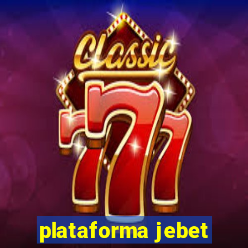 plataforma jebet